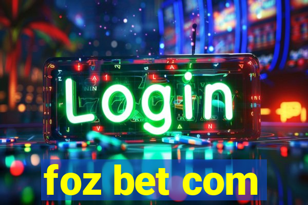 foz bet com